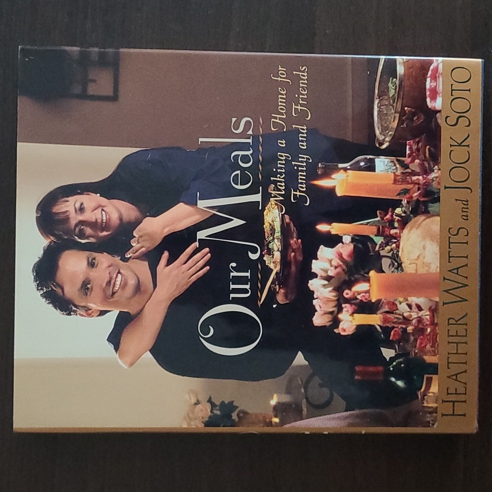 Our Meals by Heather Watts and Jock Soto